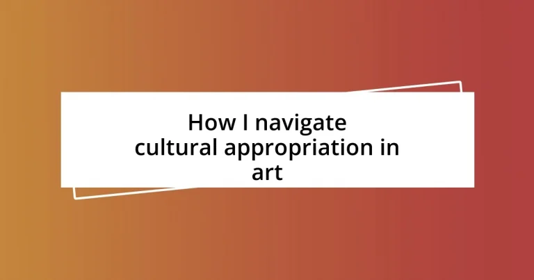 How I navigate cultural appropriation in art