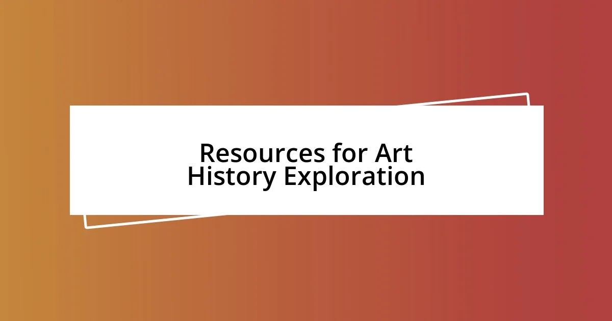 Resources for Art History Exploration