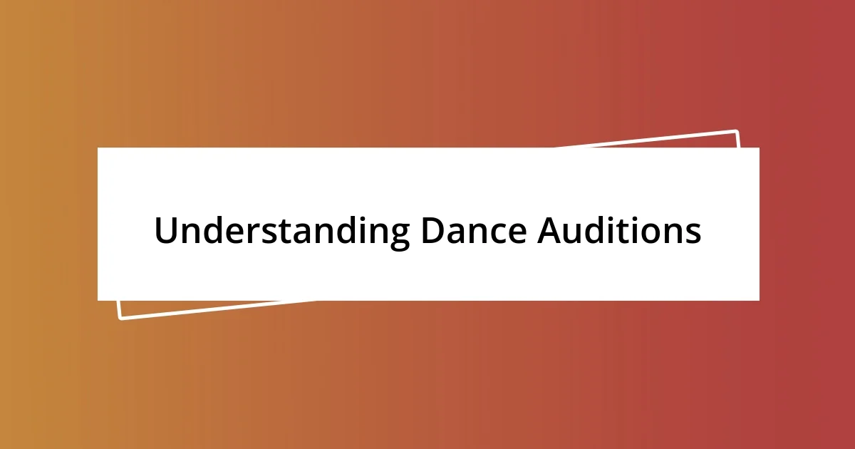 Understanding Dance Auditions